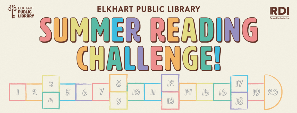 Summer Reading Challenge 2024 presented by Elkhart Public Library and Ranger Distribution Inc.